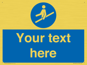 Custom Use Hand Rail Sign